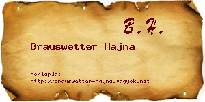 Brauswetter Hajna névjegykártya